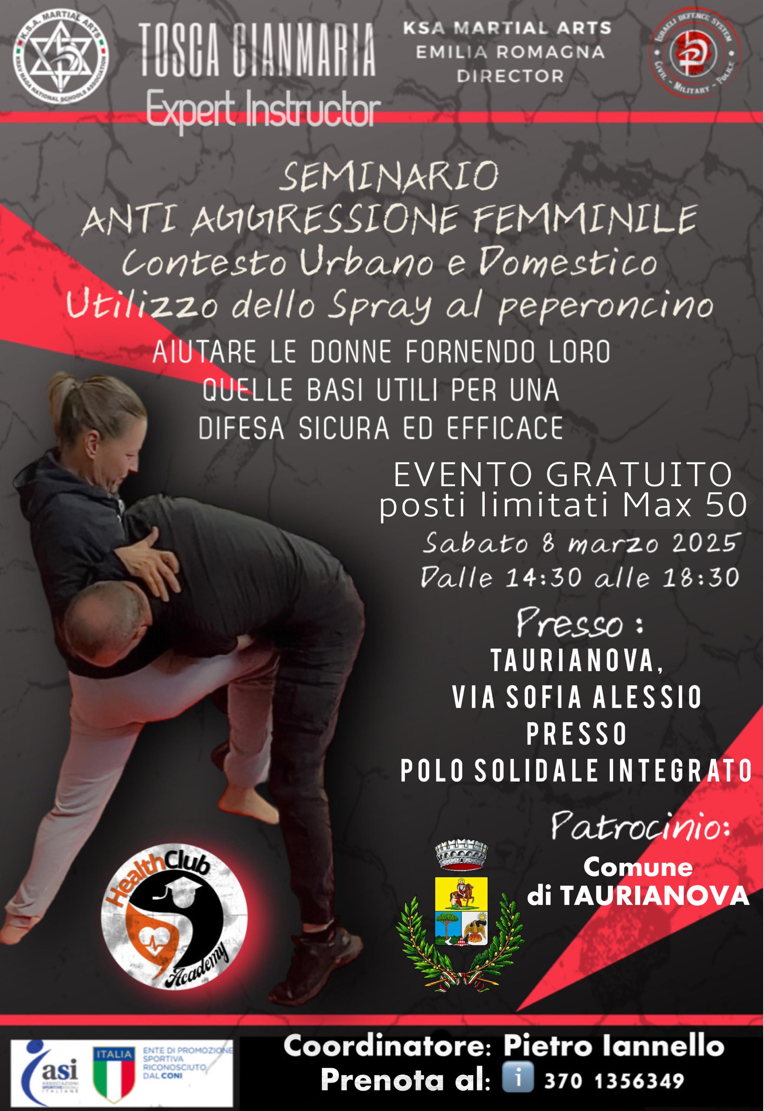 SEMINARIO GRATUITO ANTI AGGRESSIONE  FEMMINILE in occasione della FESTA DELLA DONNA Giorno 8 marzo 2025 presso Polo Sociale Integrato Ore 14:30   