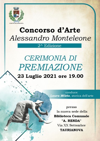 Concorso d'Arte "Alessandro Monteleone" Cerimonia di Premiazione.  23 Luglio ore 19.00 Nuova Biblioteca Comunale via XX Settembre 